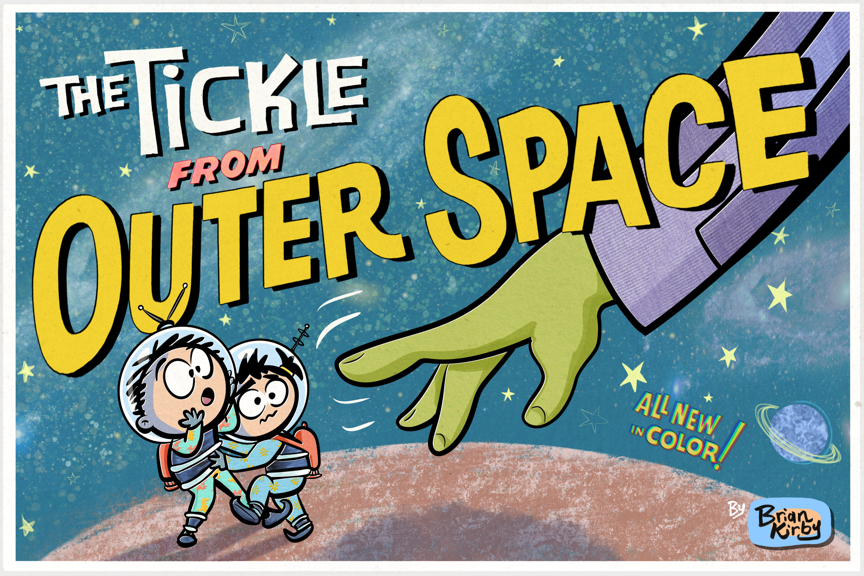 The Tickle from Outer Space