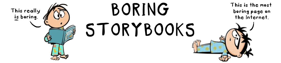 INCREDIBLY BORING STORIES